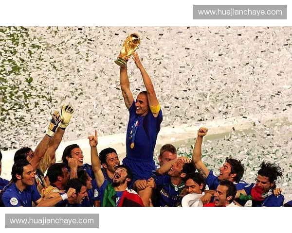 回顾2006年世界杯冠军意大利夺冠历程与历史意义经典瞬间全面解析